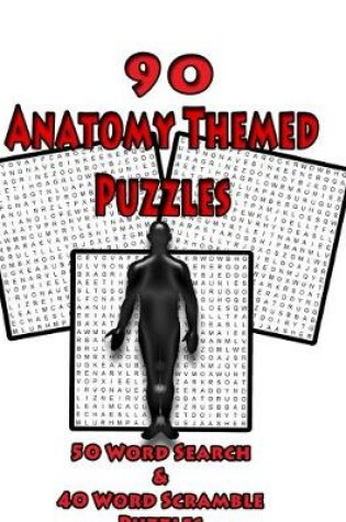 Cover of 90 Anatomy Themed Puzzles