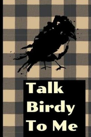 Cover of Talk Birdy To Me