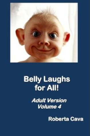 Cover of Belly Laughs for All! Adult Version - Volume 4