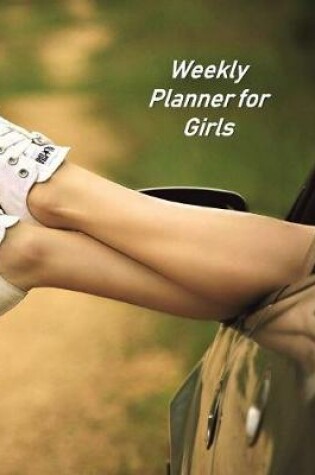 Cover of Weekly Planner for Girls