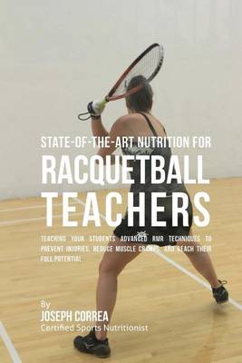 Book cover for State-Of-The-Art Nutrition for Racquetball Teachers