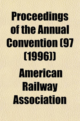 Book cover for Proceedings of the Annual Convention (97 (1996))