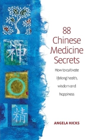 Cover of 88 Secrets Of Chinese Medicine 2nd Edition