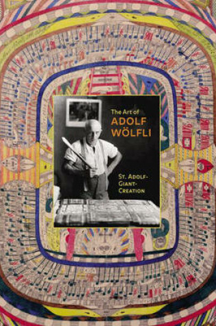 Cover of The Art of Adolf Wölfli