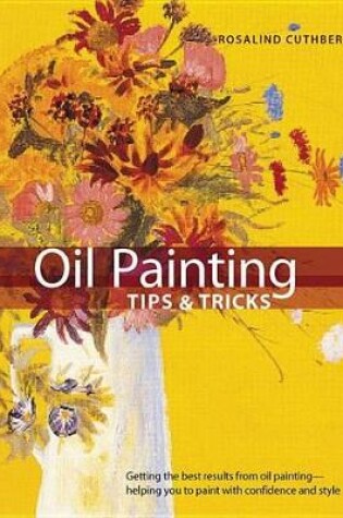 Cover of Oil Painting Tips & Tricks