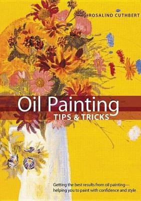 Cover of Oil Painting Tips & Tricks