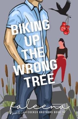 Cover of Biking Up The Wrong Tree