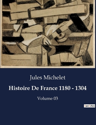 Book cover for Histoire De France 1180 - 1304