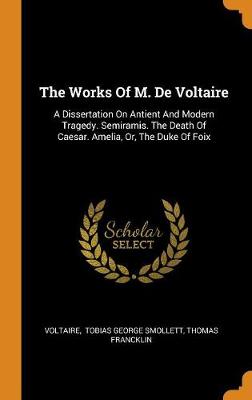 Book cover for The Works of M. de Voltaire