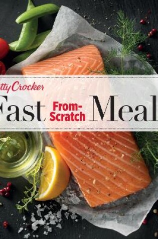 Cover of Betty Crocker Fast From-Scratch Meals