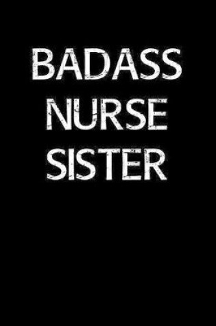 Cover of Badass Nurse Sister