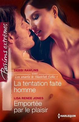 Book cover for La Tentation Faite Homme - Emportee Par Le Plaisir