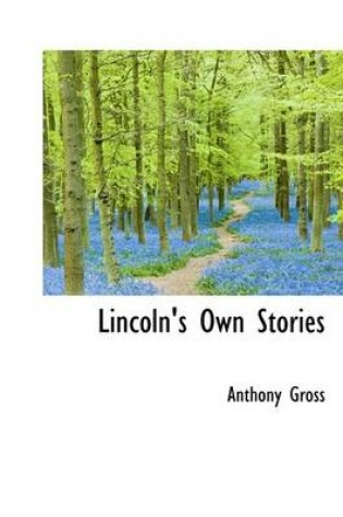 Cover of Lincoln's Own Stories