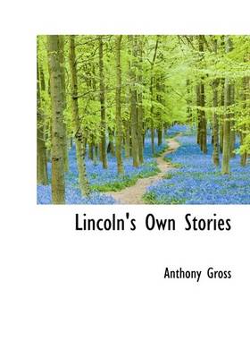 Book cover for Lincoln's Own Stories