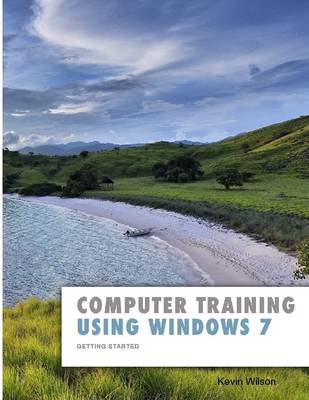 Book cover for Computer Training Using Windows 7: Getting Started