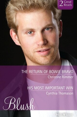 Cover of The Return Of Bowie Bravo/His Most Important Win