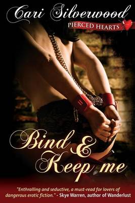 Cover of Bind and Keep Me