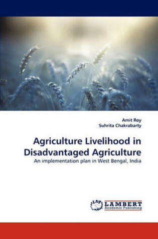 Cover of Agriculture Livelihood in Disadvantaged Agriculture