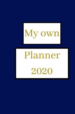 Book cover for My own planner 2020