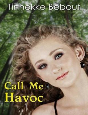 Book cover for Call Me Havoc