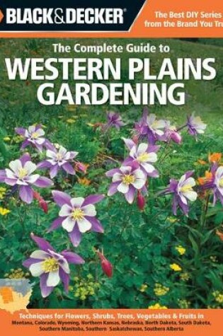 Cover of The Complete Guide to Lower Midwest Gardening (Black & Decker)