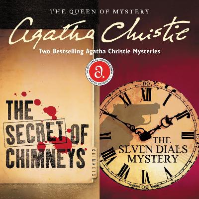 Book cover for The Secret of Chimneys & The Seven Dials Mystery