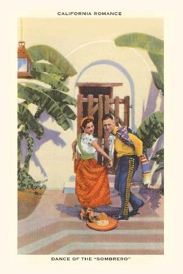 Book cover for The Vintage Journal Dance of the Sombrero, California