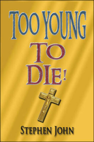 Cover of Too Young to Die!