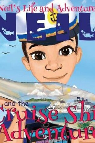 Cover of Neil and the Cruise Ship Adventure