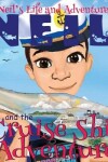 Book cover for Neil and the Cruise Ship Adventure