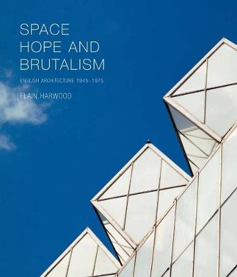 Cover of Space, Hope, and Brutalism