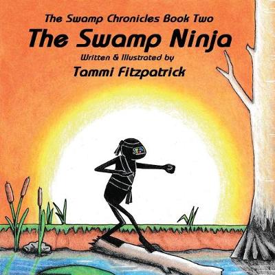 Book cover for The Swamp Ninja