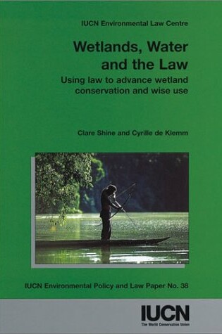 Cover of Wetlands, Water and the Law