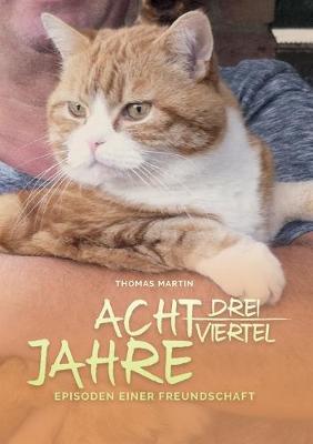 Book cover for Acht dreiviertel Jahre