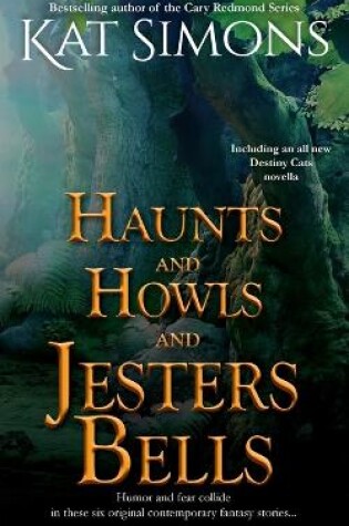 Cover of Haunts and Howls and Jesters Bells