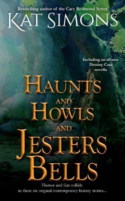 Cover of Haunts and Howls and Jesters Bells