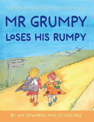 Cover of Mr Grumpy Loses His Rumpy