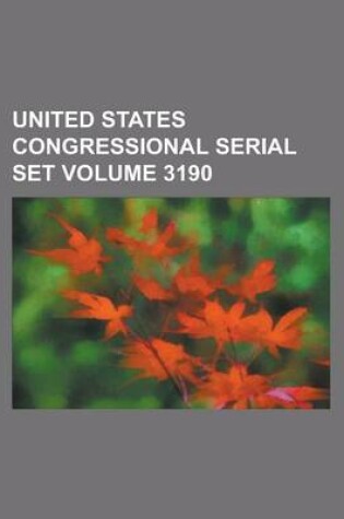 Cover of United States Congressional Serial Set Volume 3190