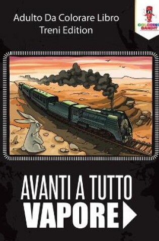 Cover of Avanti A Tutto Vapore