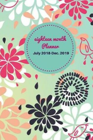 Cover of Eighteen Month Planner Tweet Petals