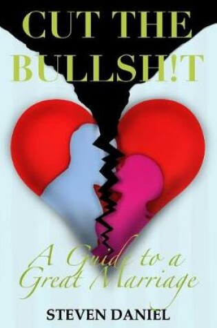 Cover of Cut the Bullsh!t