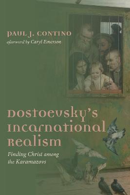 Book cover for Dostoevsky's Incarnational Realism