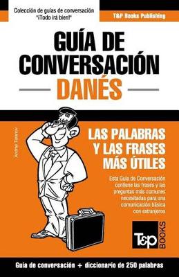 Book cover for Guia de Conversacion Espanol-Danes y mini diccionario de 250 palabras