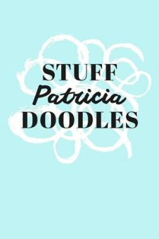 Cover of Stuff Patricia Doodles