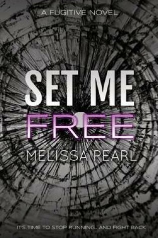 Cover of Set Me Free