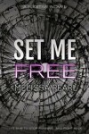 Book cover for Set Me Free