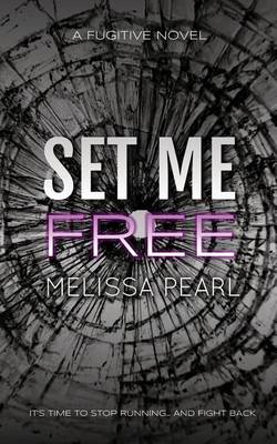 Book cover for Set Me Free