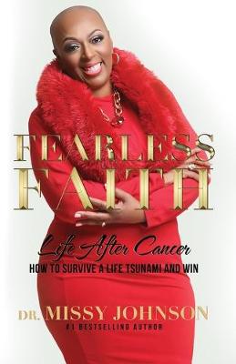 Book cover for Fearless Faith Life After Cancer How To Survive a Life Tsunami and Win
