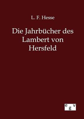 Book cover for Die Jahrbucher des Lambert von Hersfeld