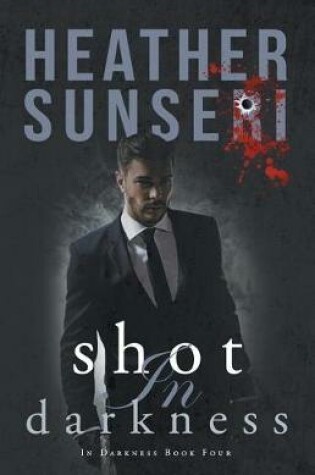 Cover of Shot in Darkness